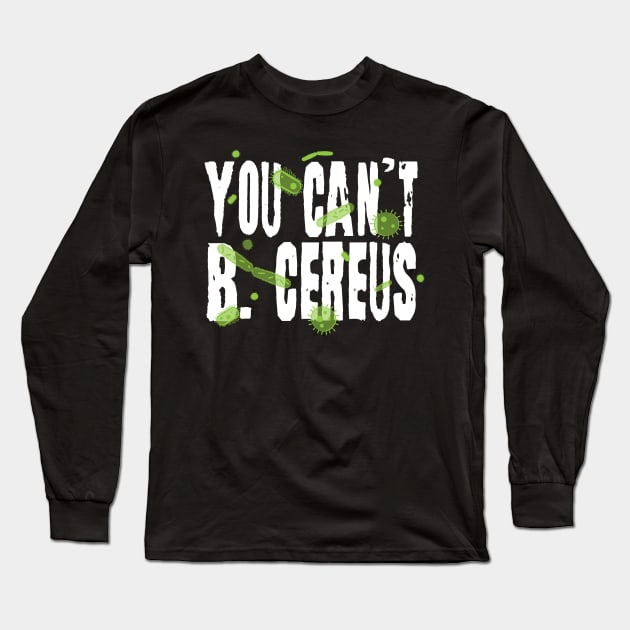 You Can't b. Cereus Long Sleeve T-Shirt by yeoys